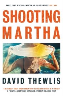 SHOOTING MARTHA | 9781474621557 | DAVDI THEWLIS