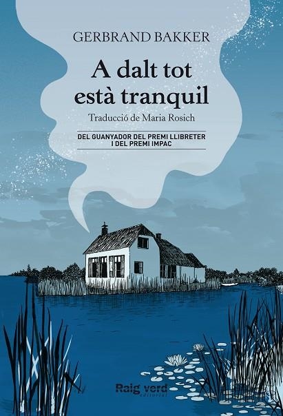 A DALT TOT ESTÀ TRANQUIL | 9788417925901 | BAKKER, GERBRAND