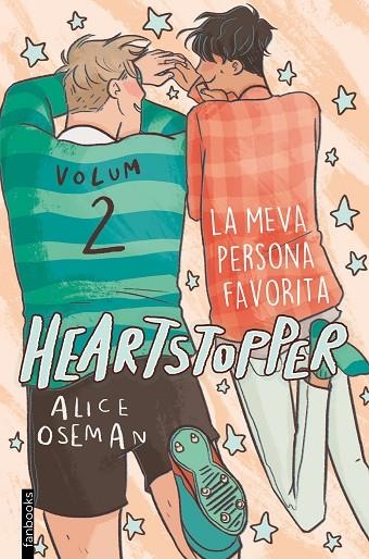 HEARTSTOPPER 2. LA MEVA PERSONA FAVORITA | 9788417515980 | OSEMAN, ALICE