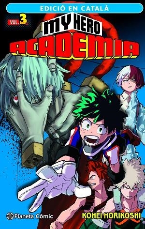 MY HERO ACADEMIA Nº 03 (CATALÀ) | 9788411124102 | KOHEI HORIKOSHI