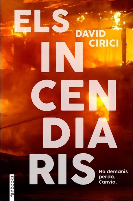 ELS INCENDIARIS | 9788418327766 | CIRICI, DAVID