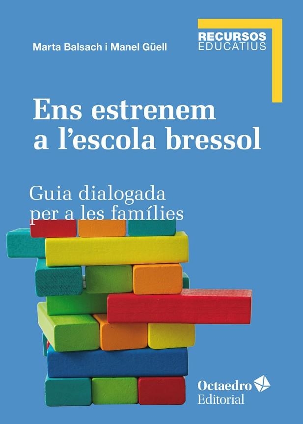 ENS ESTRENEM A L'ESCOLA BRESSOL | 9788419023605 | BALSACH, MARTA/GÜELL, MANEL