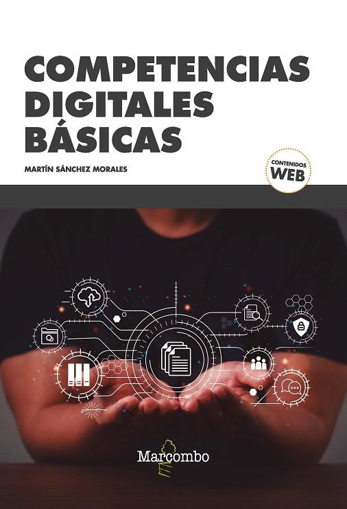 COMPETENCIAS DIGITALES BÁSICAS | 9788426734532 | SÁNCHEZ MORALES, MARTÍN