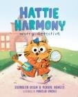 HATTIE HARMONY: WORRY DETECTIVE | 9780593351444 | ELIZABETH OLSEN, ROBBIE ARNETT 