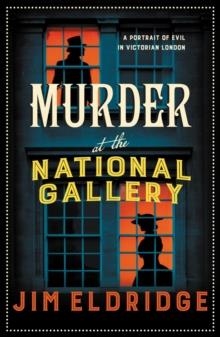 MURDER AT THE NATIONAL GALLERY | 9780749027438 | JIM ELDRIDGE