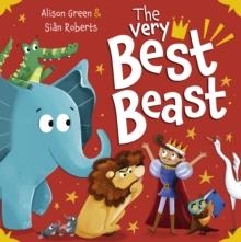 THE VERY BEST BEAST | 9781848868069 | ALISON GREEN