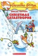 GERONIMO STILTON CHRISTMAS CATASTROPHE | 9780545009027 | GERONIMO STILTON
