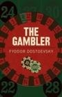 THE GAMBLER | 9781785996283 | FIODOR DOSTOIEVSKI