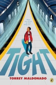 TIGHT | 9781524740573 | TORREY MALDONADO