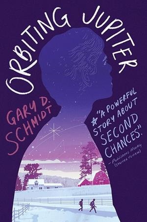 ORBITING JUPITER | 9780544938397 | GARY D SCHMIDT