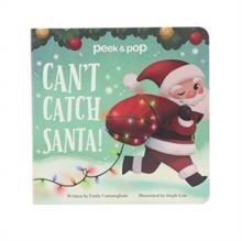 CAN'T CATCH SANTA! | 9781503754669 | EMILY CUNNINGHAM