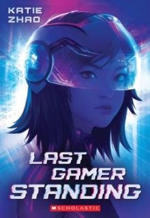 LAST GAMER STANDING | 9780702318252 | KATIE ZHAO