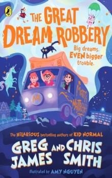 GREAT DREAM ROBBERY | 9780241470473 | GREG JAMES