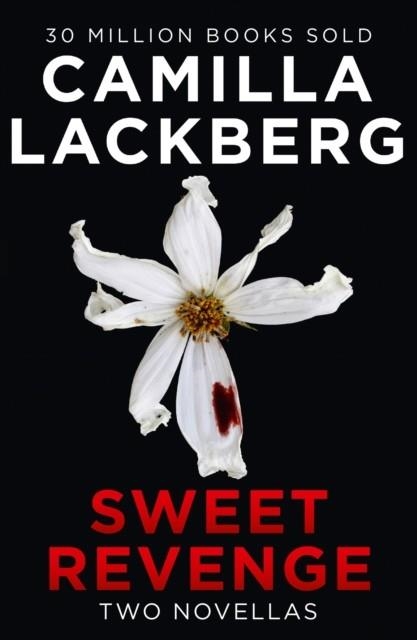 SWEET REVENGE | 9780008354466 | CAMILLA LACKBERG