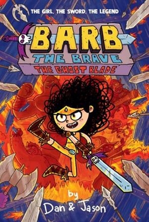 BARB THE BRAVE 02: THE GHOST BLADE | 9781398512726 | DAN ABDO