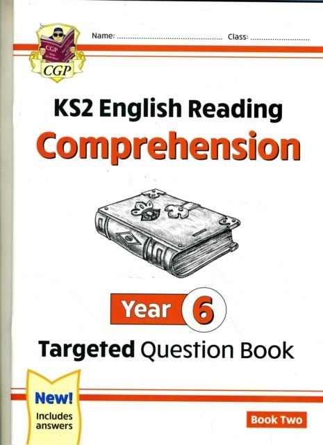 NEW KS2 ENGLISH TARGETED QUESTION BOOK: YEAR 6 READING COMPREHENSION - BOOK 2 (WITH ANSWERS) | 9781782947028