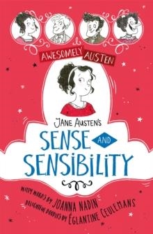 JANE AUSTEN'S SENSE AND SENSIBILITY (ILLUSTRATED AND RETOLD) | 9781444962680 | JANE AUSTEN
