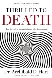 THRILLED TO DEATH | 9780849918520 | ARCHIBALD HART