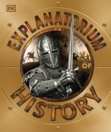 EXPLANATORIUM OF HISTORY | 9780241412985 | DK