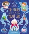 THE PLANET IN A PICKLE JAR | 9781838740184