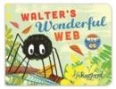 WALTER'S WONDERFUL WEB | 9781509834150
