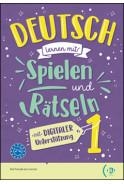 DEUTSCH LERNEN MIT ... DIGITAL SPIELEN UND RÄTSELN 1 | 9788853634948