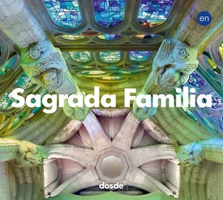 SAGRADA FAMILIA ED. FOTO INGLES | 9788491032083