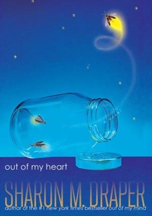 OUT OF MY HEART | 9781665902168 | SHARON M. DRAPER