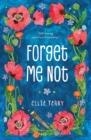 FORGET ME NOT | 9781250144010 | ELLIE TERRY