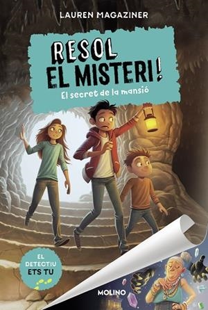 RESOL EL MISTERI! 1 - EL SECRET DE LA MANSIÓ | 9788427225862 | LAUREN MAGAZINER