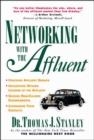 NETWORKING WITH THE AFFLUENT (REVISED) | 9780070610484 | THOMAS STANLEY