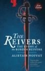 THE REIVERS  | 9781780274454 | ALISTAIR MOFFAT