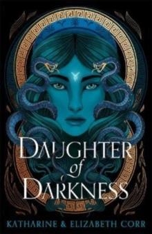 DAUGHTER OF DARKNESS | 9781471410918 | KATHARINE & ELIZABETH CORR