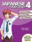 JAPANESE FROM ZERO! 4 | 9780989654500 | GEORGE TROMBLEY ; YUKARI TAKENAKA