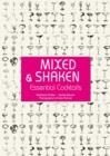 MIXED & SHAKEN : ESSENTIAL COCKTAILS | 9788854418530 | GIANFRANCO DI NISO, DAVIDE MANZONI