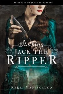 STALKING JACK THE RIPPER | 9780316273497 | KERRI MANISCALCO