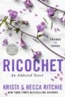 RICOCHET | 9780593549483 | KRISTA RITCHIE, BECCA RITCHIE
