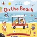 LITTLE WORLD: ON THE BEACH  | 9780241410547 | SAMANTHA MEREDITH