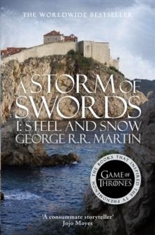 A STORM OF SWORDS: PART 1: STEEL AND SNOW | 9780007548255 | GEORGE R R MARTIN