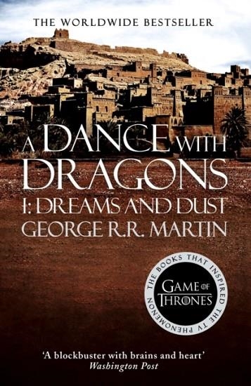 A DANCE WITH DRAGONS: PART 1: DREAMS AND DUST | 9780007548286 | GEORGE R R MARTIN