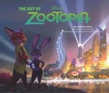 THE ART OF ZOOTOPIA | 9781452122236 | JESSICA JULIUS