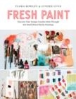 FRESH PAINT | 9780760370681 | FLORA BOWLEY , LYNZEE LYNX