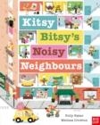 KITSY BITSY'S NOISY NEIGHBOURS | 9781839943676 | POLLY FABER