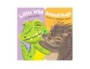 LITTLE WILD ANIMAL HUGS | 9781797207186 | HANS WILHELM