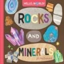 HELLO WORLD! ROCKS AND MINERALS | 9780593428276 | JILL MCDONALD