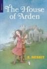 THE HOUSE OF ARDEN | 9781681376998 | E NESBIT