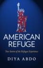 AMERICAN REFUGE | 9781586423421 | DIYA ABDO
