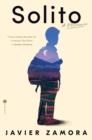 SOLITO | 9780593498064 | JAVIER ZAMORA