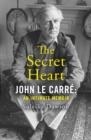 THE SECRET HEART: AN INTIMATE LIFE OF JOHN LE CARR | 9780008533021 | SULEIKA DAWSON