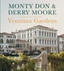 VENICE GARDENS | 9781785947421 | DON AND MOORE